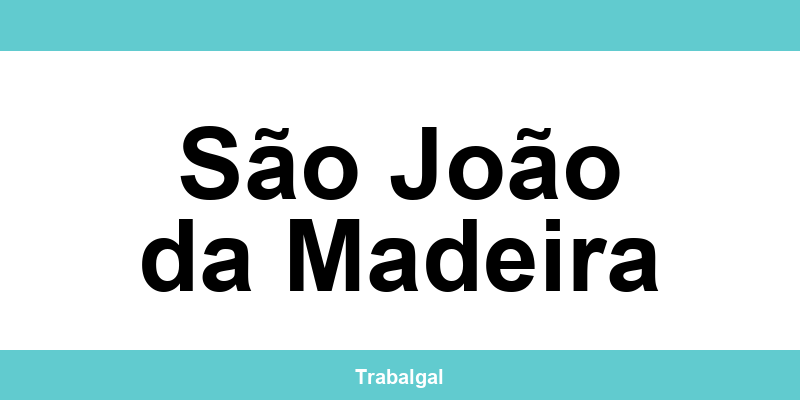 Contactos Autoridade para as Condições do Trabalho (ACT) São João da Madeira