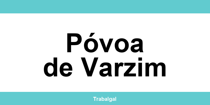 Contactos Autoridade para as Condições do Trabalho (ACT) Póvoa de Varzim