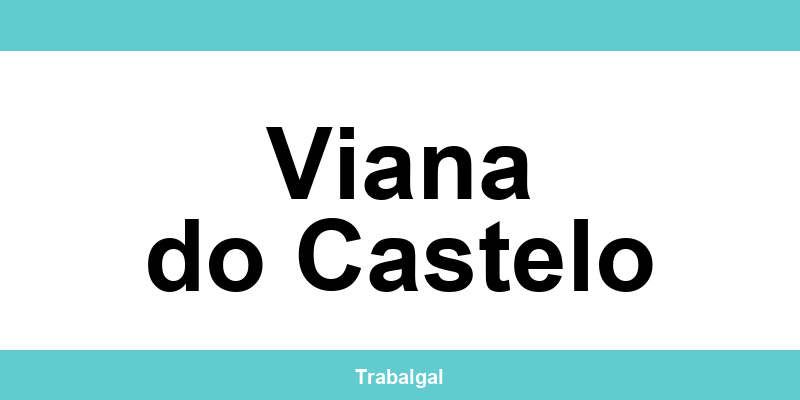 Contactos Autoridade para as Condições do Trabalho (ACT) Viana do Castelo